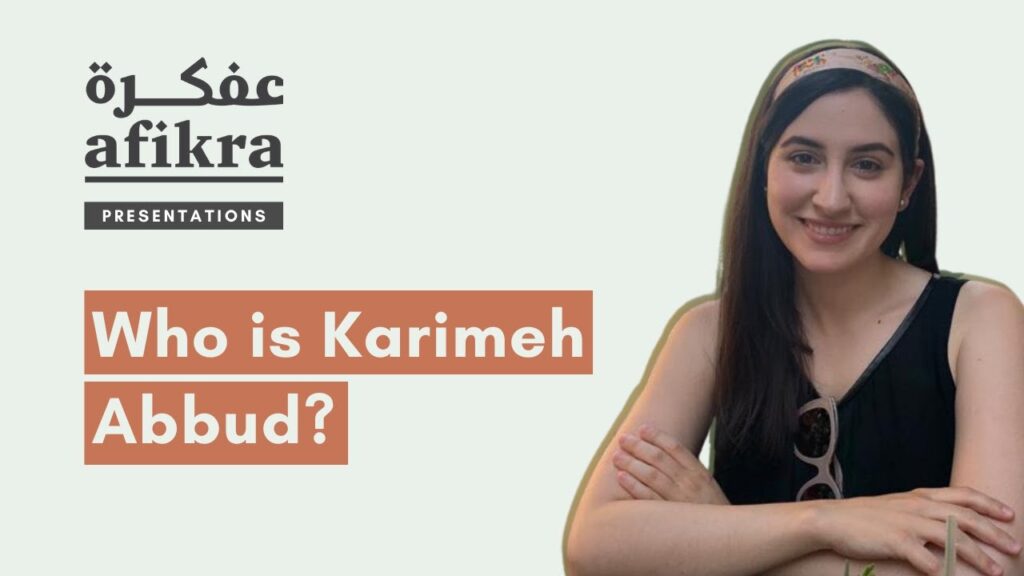 “Who is Karimeh Abbud?” [afikra Community ‎Presentation from…