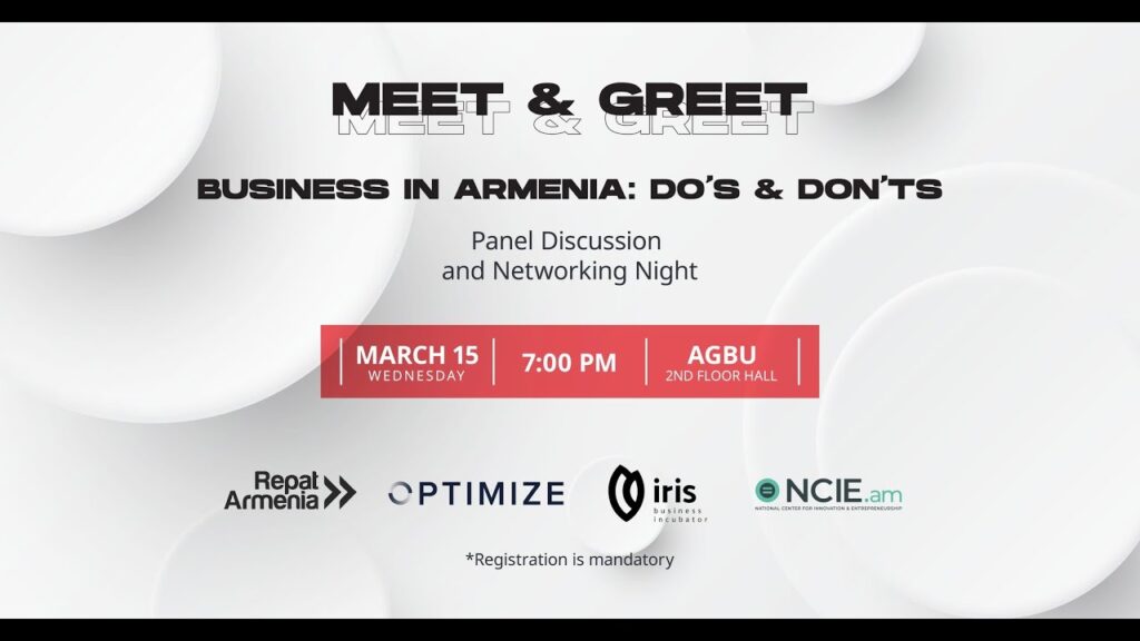 Panel Discussion: Business in Armenia, Do’s & Don’tsRepat Armenia