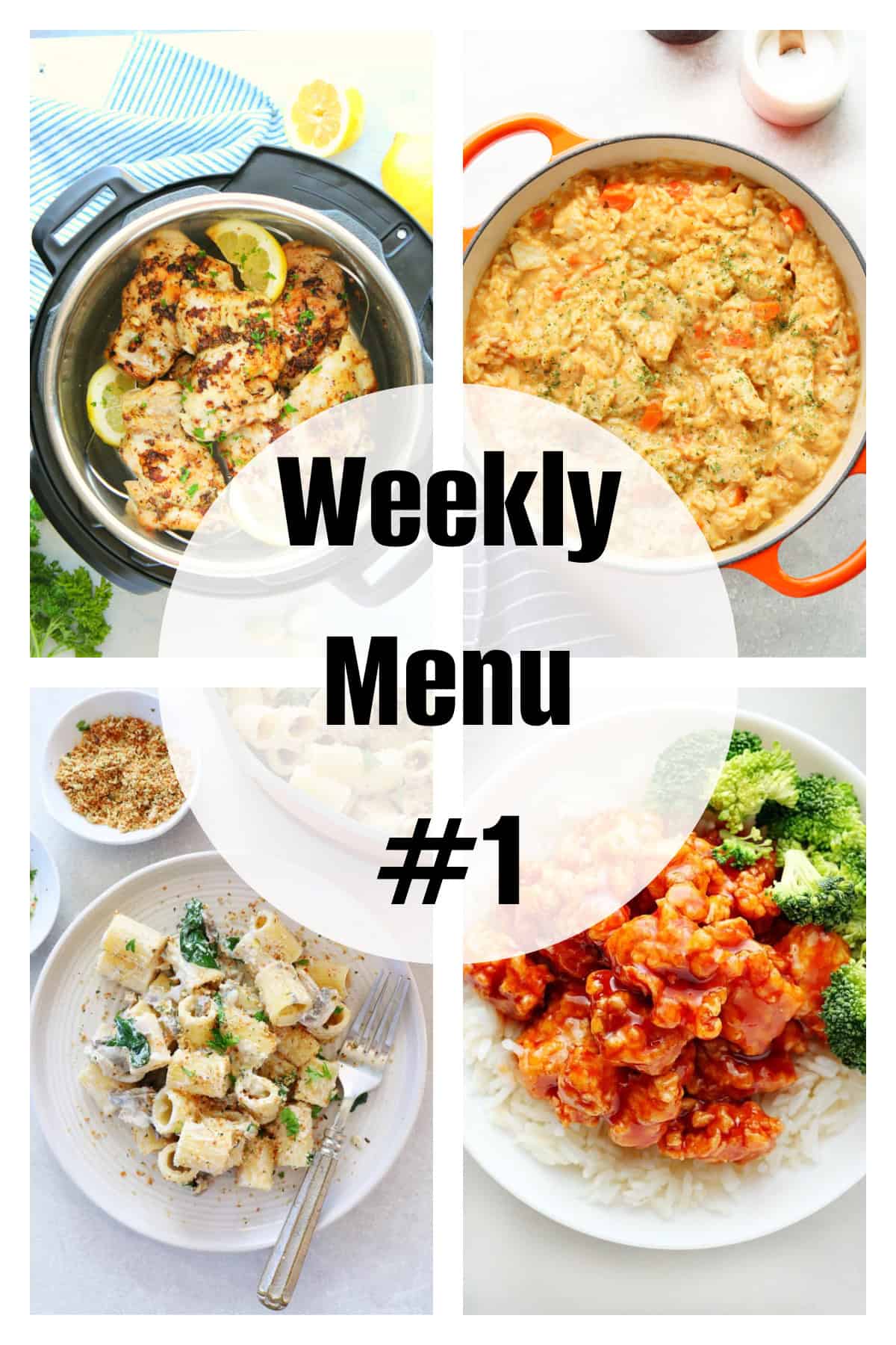 A collage of 4 photos of easy dinner and a text that says Weekly Menu nr 1.
