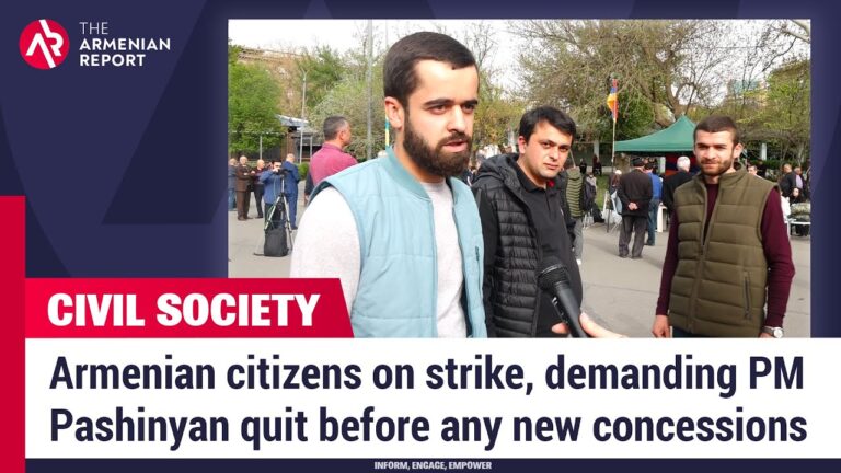 Armenian citizens on strike, demanding PM Pashinyan quit before any new concessions Armenian citizens on strike, demanding PM Pashinyan quit before any new concessions