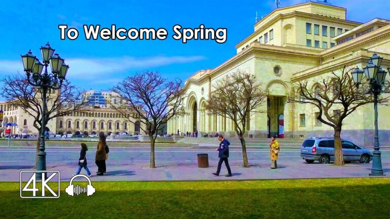 Walking Tour in Yerevan, Armenia. To Welcome Spring, March 27, 2022, 4K 60fps With Binaural Sound