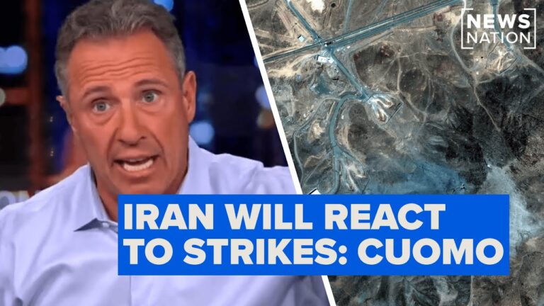 Chris Cuomo: Iran will respond to US attacks on nuclear sites | CUOMO
