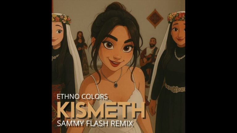 Ethno Colors x Sammy Flash – Kismeth [Remix]