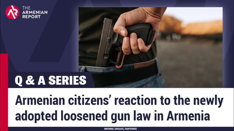 Q & A SERIES | Episode 6: Armenian citizens’ reaction to the newly adopted loosened gun law