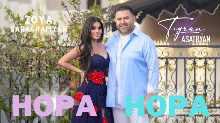 Hopa Hopa – Zoya Baraghamyan & Tigran Asatryan