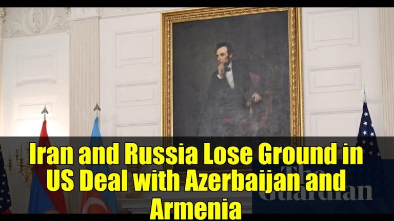 Iran and Russia Lose Ground in US Deal with Azerbaijan and Armenia