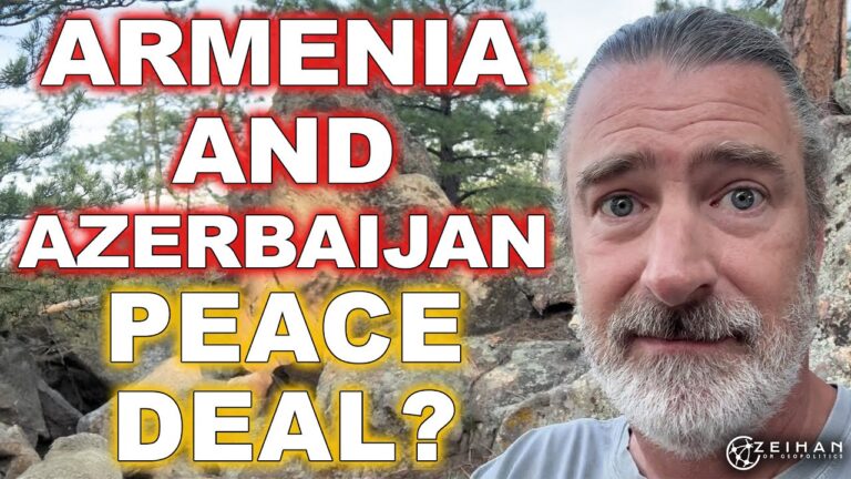 A Peace Deal for Azerbaijan and Armenia? || Peter Zeihan