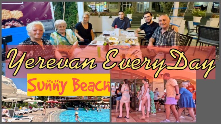 13.08.25, We. Sunny Beach. Ճաշ, սուրճ, լող: Զրույցներ Մերոնց հետ !