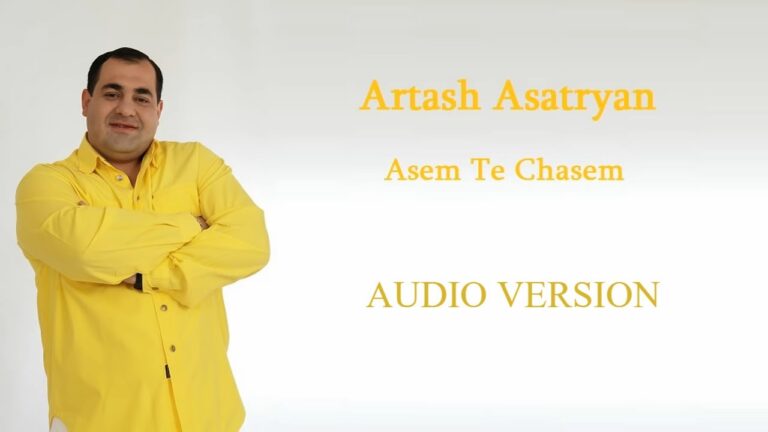 Artash Asatryan – Asem Te Chasem