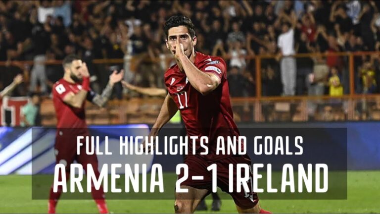 ARMENIA 2-1 IRELAND FULL HIGHLIGHTS AND GOALS |  ՀԱՅԱՍՏԱՆ 2-1 ԻՌԼԱՆԴԻԱ ԲՈԼՈՐ ԳՈԼԵՐՆ ՈՒ ԴՐՎԱԳՆԵՐԸ