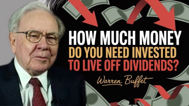 HOW MUCH MONEY DO YOU NEED INVESTED TO LIVE OFF DIVIDENDS? FULL BREAKDOWN | BY WARREN BUFFET