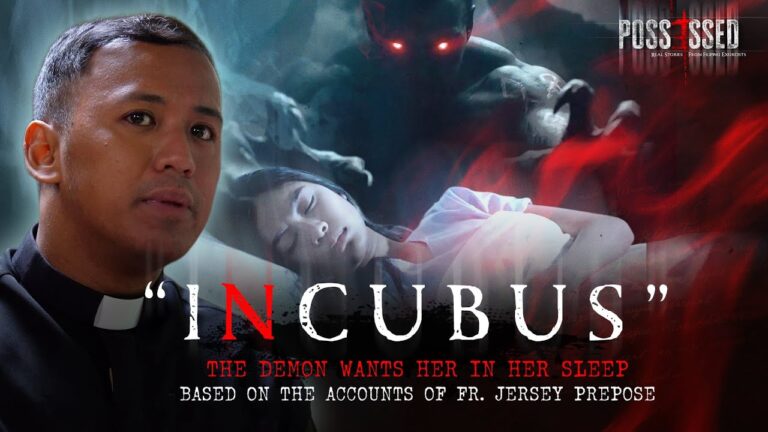Possessed Episode 1: Incubus | Fr. Jersey Prepose of Diocese of Balanga Possessed Episode 1: Incubus | Fr. Jersey Prepose of Diocese of Balanga