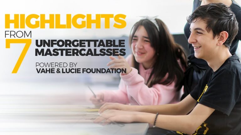 Highlights From 7 Unforgettable Masterclasses | Powered by Vahé & Lucie Foundation Highlights From 7 Unforgettable Masterclasses | Powered by Vahé & Lucie Foundation