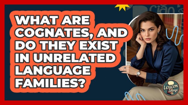 What Are **cognates**, And Do They Exist In **unrelated Language Families**? – Lexicon Lounge What Are **cognates**, And Do They Exist In **unrelated Language Families**? – Lexicon Lounge