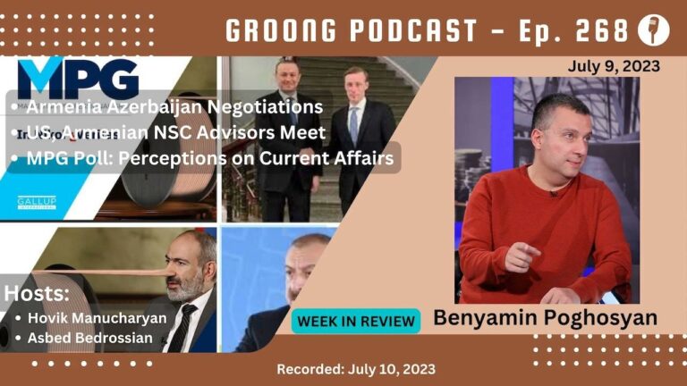 Armenia Azerbaijan Talks | US, Armenian NSC Heads Meet | MPG Poll | Hayaqve | Ep 268 – July 9, 2023 Armenia Azerbaijan Talks | US, Armenian NSC Heads Meet | MPG Poll | Hayaqve | Ep 268 – July 9, 2023
