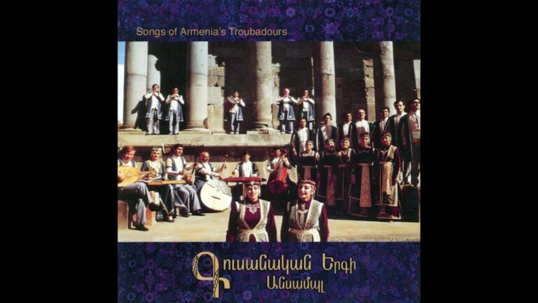 Gousans’ and folk songs ensemble of Armenia – Aghji, anound asa (Armenian folk song)
