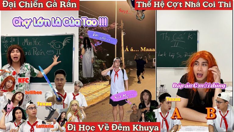 Tổng Hợp Video Ngắn Học Sinh #106 : Đại Chiến Gà Rán, Đi Học Về Đêm Khuya, Thế Hệ Cợt Nhả Coi Thi Ma