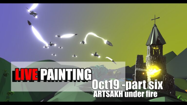 LIVE Painting: Artsakh Under Fire-part6