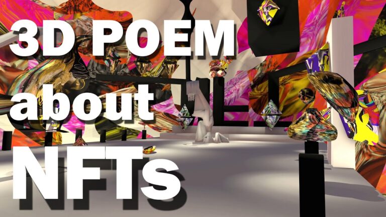 NFT Art – about NFT art: 3D Poem about “NFTs”