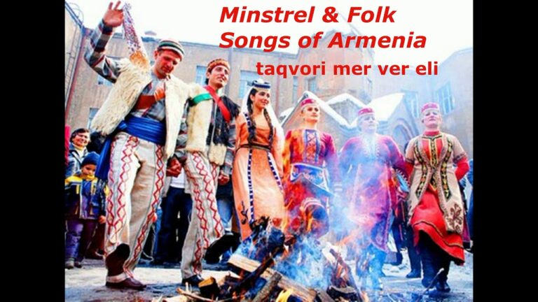 Minstrel & Folk Songs of Armenia – Taqvori Mer Ver Eli