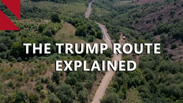 Explainer: The “Trump Route” Through Armenia Explainer: The “Trump Route” Through Armenia