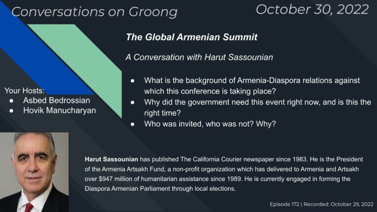 The Global Armenian Summit | Ep 172 – Oct. 30, 2022