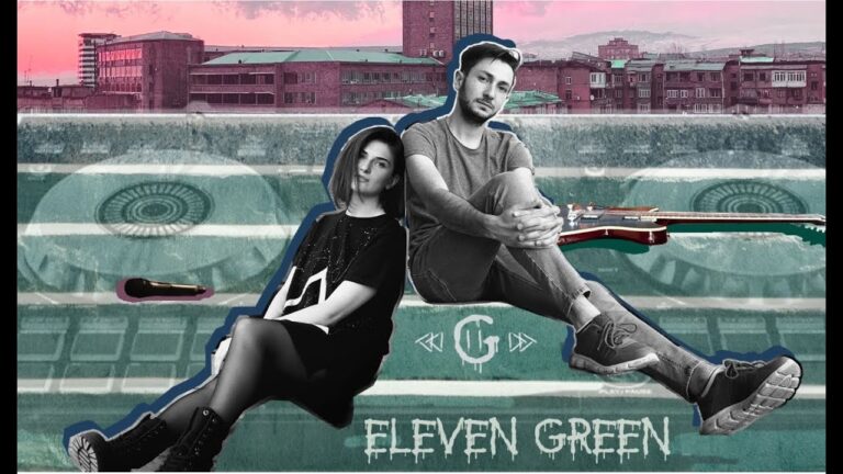 Մյուզիք Հոմ / Music Home – Eleven Green / Իլէվըն Գրիին
