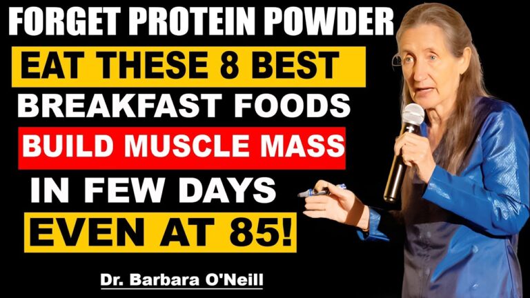 Forget Protein Powder! 8 Breakfast Foods Build Muscle & Stronger Legs After 60 | Barbara O’Neill