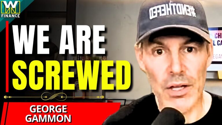 “It’s Getting WORSE And WORSE” – George Gammon “It’s Getting WORSE And WORSE” – George Gammon