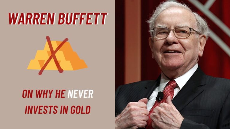 Why Warren Buffett Doesn’t Invest in Gold
