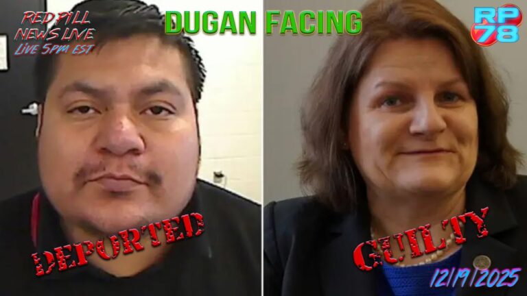 Former Judge Hannah Dugan Felony Conviction – 5 Year Minimum on Red Pill News Live