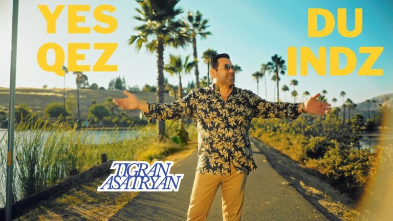 “Yes Qez Du Indz”  – Tigran Asatryan