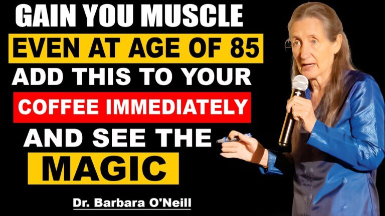 Over 60? Reverse Muscle Loss Now! Add This To Coffee OR Keep Losing Muscle Mass | Barbara O’Neill