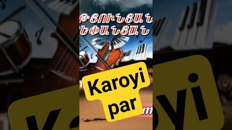 Karoyi par-Alik & Nersik