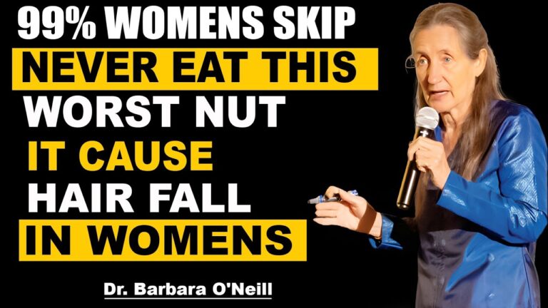 Women 50+ 4 Nuts That Regrow Hair — 4 Quietly Causing Hair Fall | Barbara O’Neill