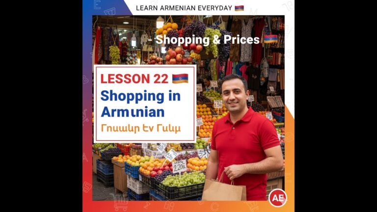 Lesson 22: Shopping and Prices in Armenian Lesson 22: Shopping and Prices in Armenian