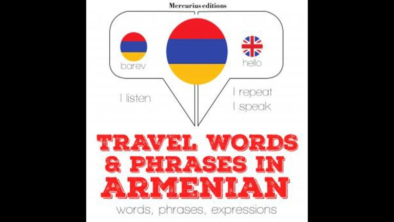 Travel words and phrases in Armenian: ‘Listen, Repeat, Speak’ language learning course – Jm Gardner Travel words and phrases in Armenian: ‘Listen, Repeat, Speak’ language learning course – Jm Gardner