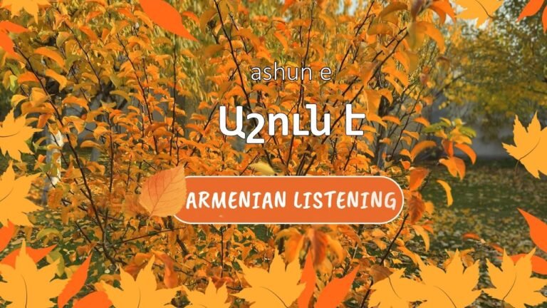 Armenian Listening Practice 🇦🇲 Golden Autumn in Armenia