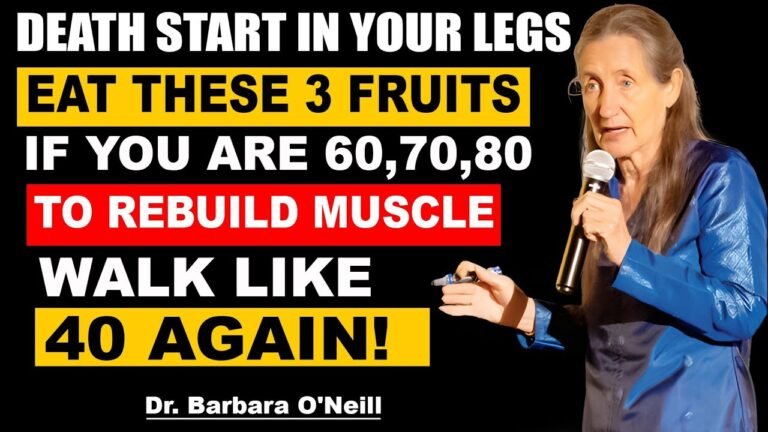 Your Legs Weaken First! Eat These 3 Fruits to Strengthen Them FAST | Barbara O’Neill Your Legs Weaken First! Eat These 3 Fruits to Strengthen Them FAST | Barbara O’Neill