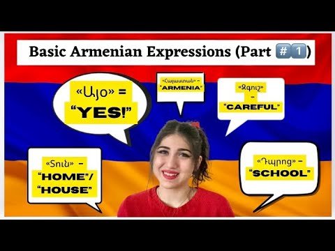 BASIC EXPRESSIONS IN ARMENIAN (Part #1)🇦🇲 BASIC EXPRESSIONS IN ARMENIAN (Part #1)🇦🇲