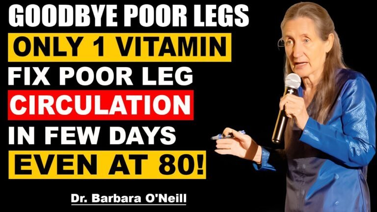 SENIORS, Only ONE Vitamin Restores Leg Circulation After 60 (NOT magnesium) | Barbara O’Neill