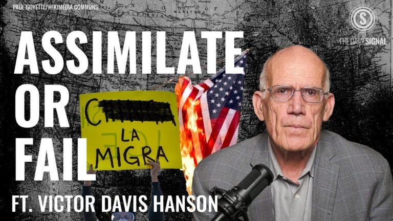 Victor Davis Hanson: Western Civilization Can’t Survive Without Assimilation