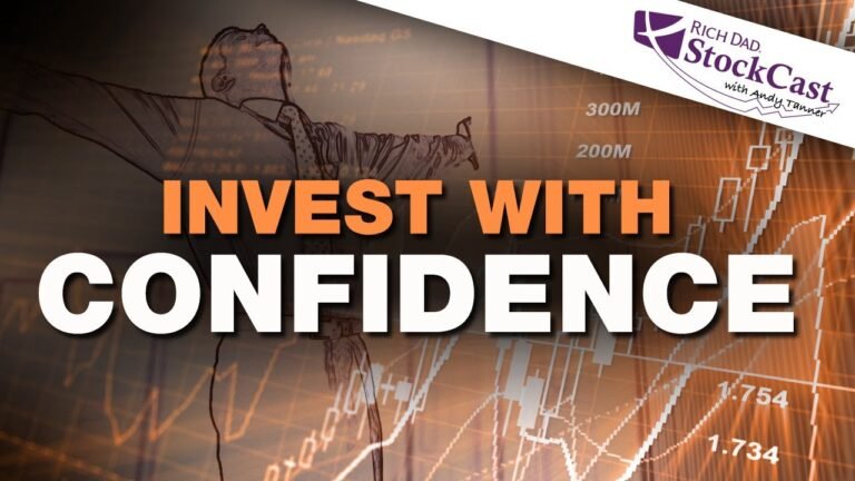 How to Invest with CONFIDENCE – Rich Dad Stockast final fades EP45 How to Invest with CONFIDENCE – Rich Dad Stockast final fades EP45