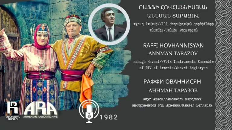 Րաֆֆի Հովհաննիսյան/ Աննման տարազով/ Raffi Hovhannisyan/ Annman tarazov